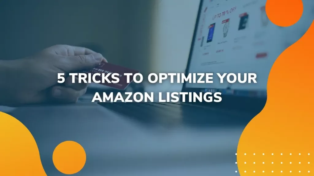 5 Tricks to Optimize Your Amazon Listings | OneVA Hub
