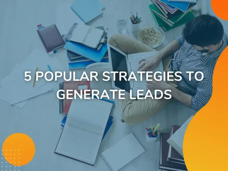 5 Popular Strategies To Generate Leads | OneVA Hub