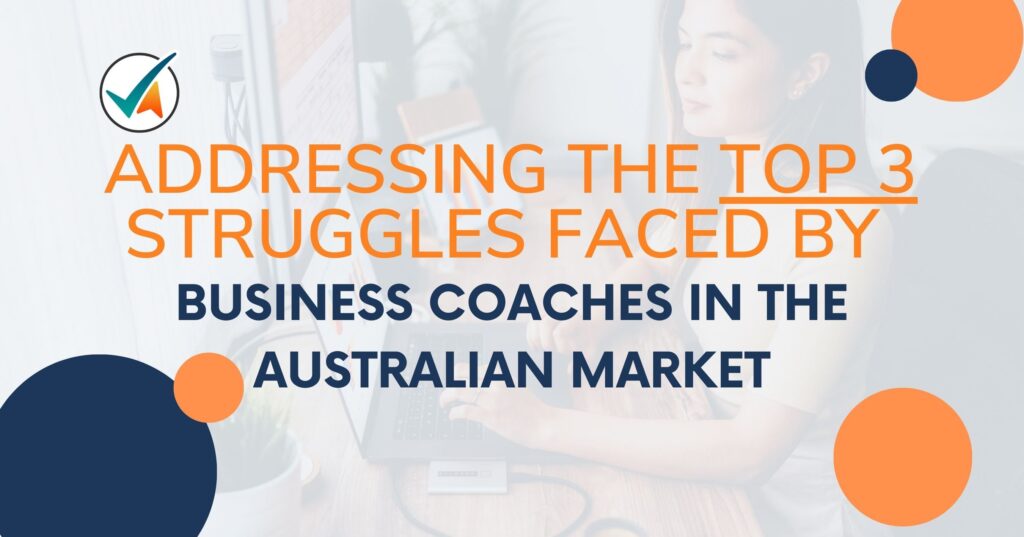 Challenges for Business Coaches in the Australian Market | OneVA Hub