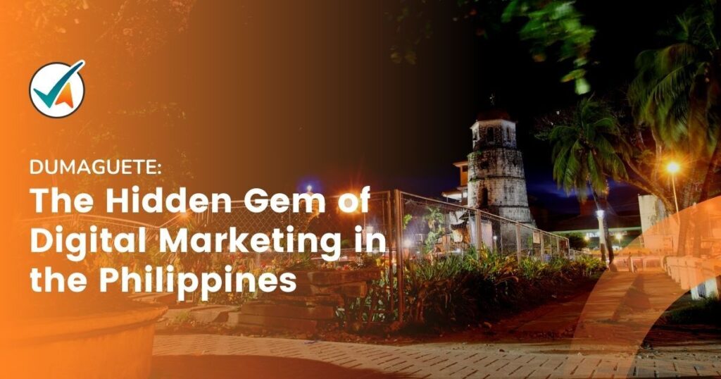 Dumaguete_-The-Hidden-Gem-of-Digital-Marketing-in-the-Philippines