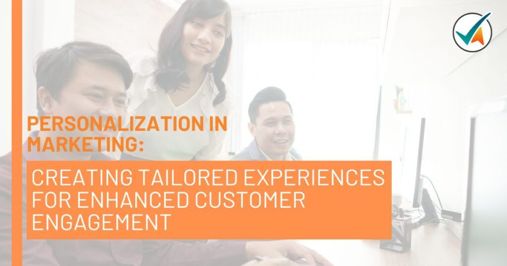 Personalization-in-Marketing_-Creating-Tailored-Experiences-for-Enhanced-Customer-Engagement