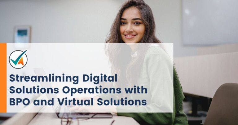 Streamlining-Digital-Solutions-Operations-with-BPO-and-Virtual-Solutions