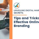 Unveiling-Digital-Marketing-Secrets_-Tips-and-Tricks-for-Effective-Online-Branding